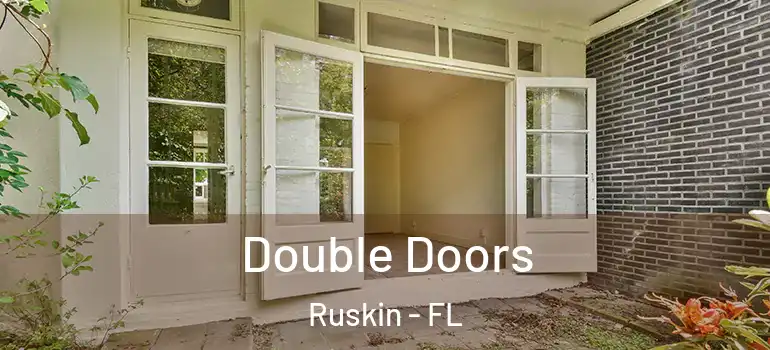  Double Doors Ruskin - FL